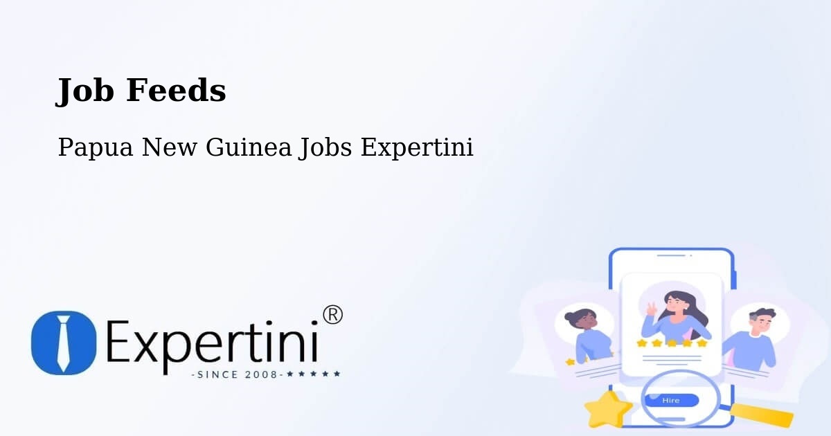 Job Listings Feed – Vanimo Green - Papua New Guinea Jobs Expertini